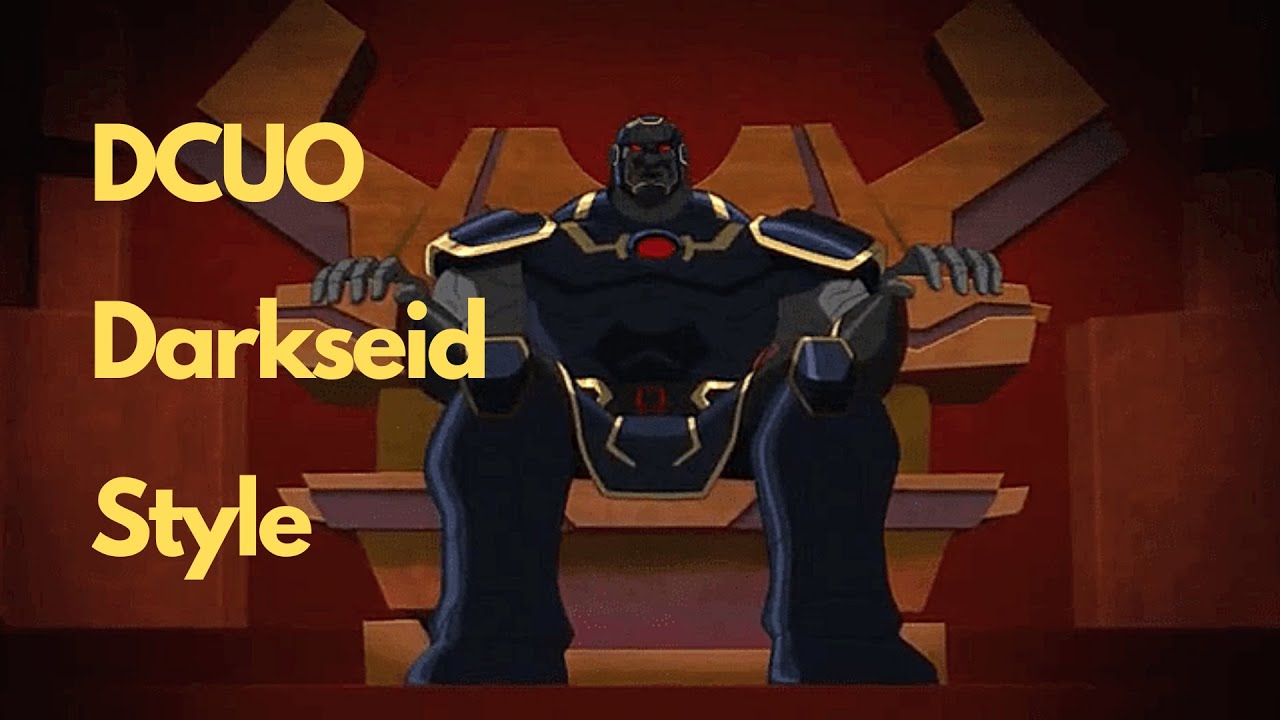 Dcuo Darkseid Style | Justice League Dark: Apokolips War | Dc Universe Online