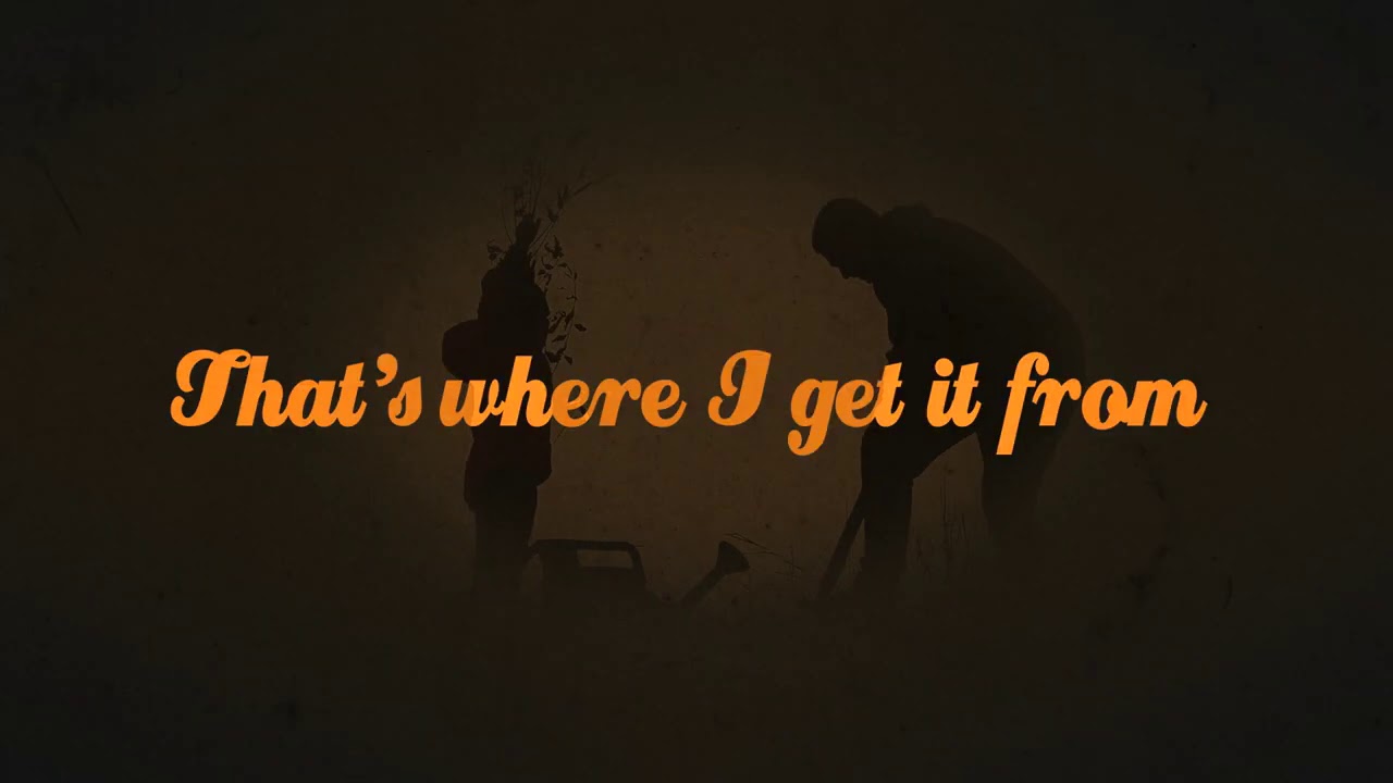Granger Smith - Where I Get It From (Official Lyric Video)