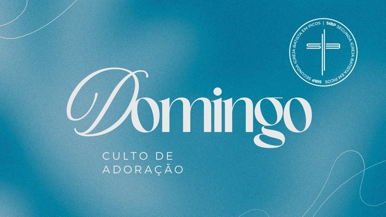 Culto de Louvor e Adoração - 08/02/2026