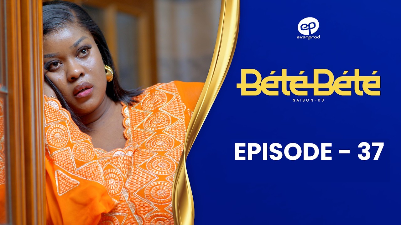 B&Eacute;T&Eacute; B&Eacute;T&Eacute; - Saison 3 - Episode 37 **VOSTFR**