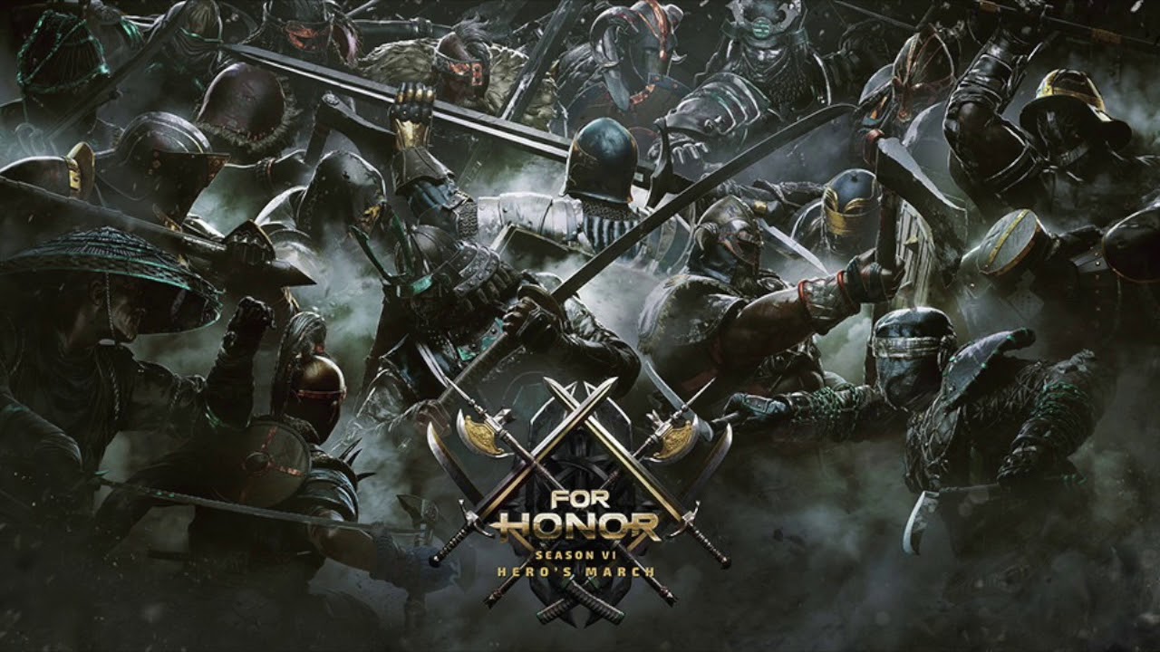 SEASON 6: Hero's March | Main Theme Music [For Honor]