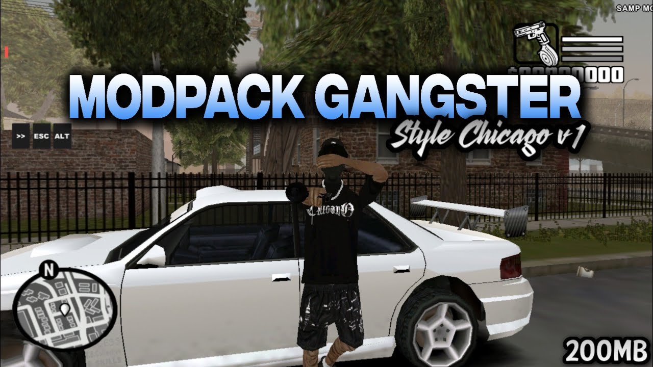 MODPACK GANGSTER STYLE CHICAGO V1 | GTA SAMP ANDROID