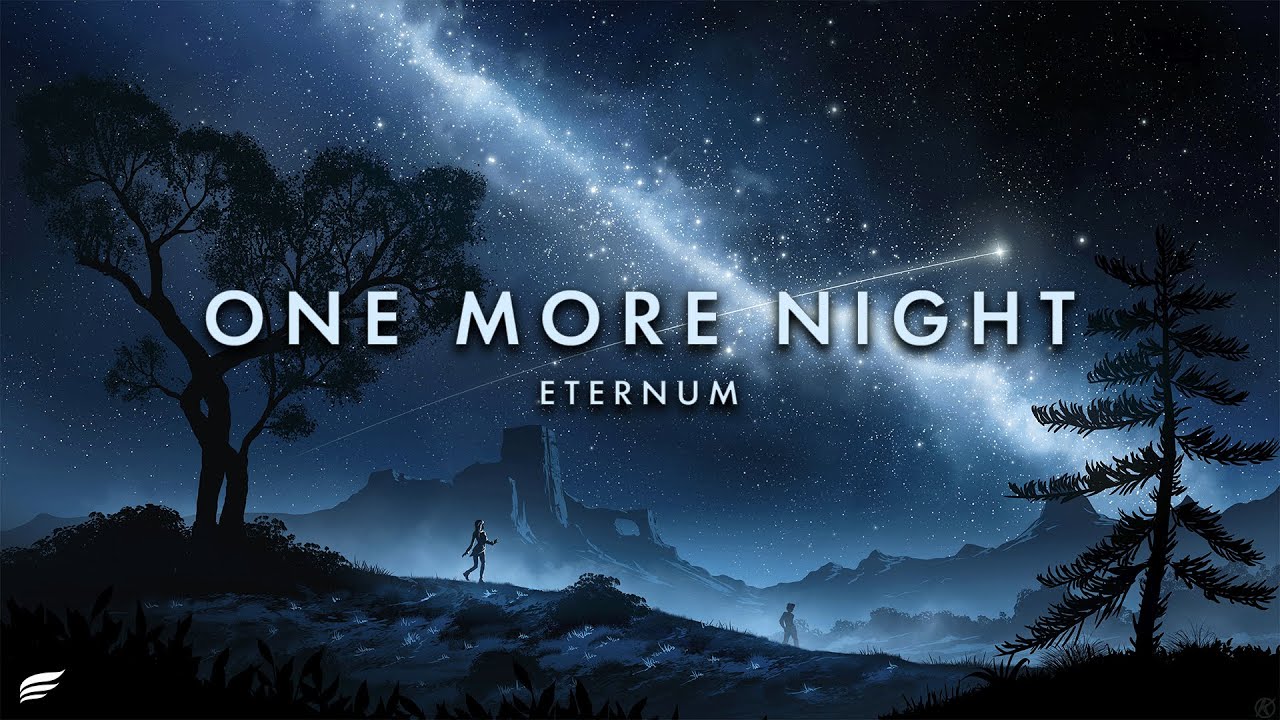 ETERNUM - One More Night ft. Gabriel Eli (Lyric Video)