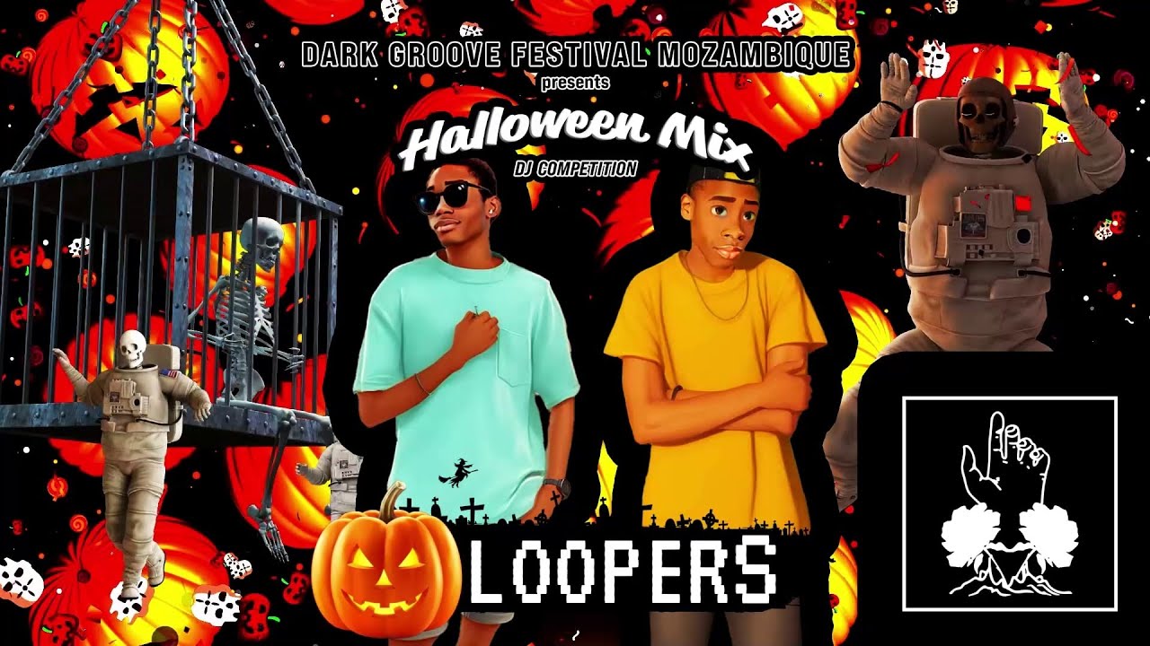 LOOPERS : Dark Groove Festival Mozambique - Halloween Mix 🖤🥀🖤 #DarkGrooveFestival