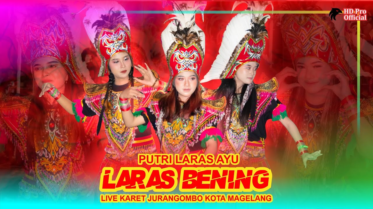 CANTIKK !!! PUTRI LARAS AYU - LARAS BENING - LIVE KARET JURANG OMBO KOTA MAGELANG