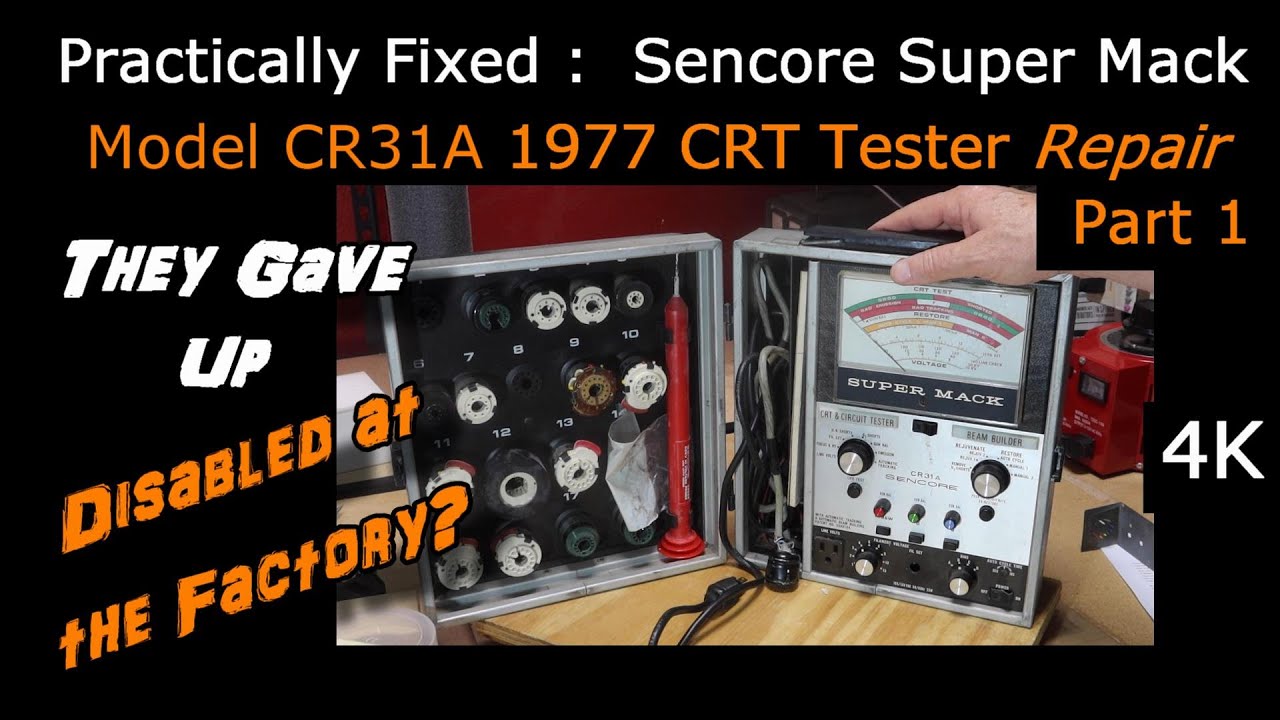 They Couldn't Fix It and Gave Up - Sencore Super Mack CRT Tester Pt 1 - 1977 [4K]