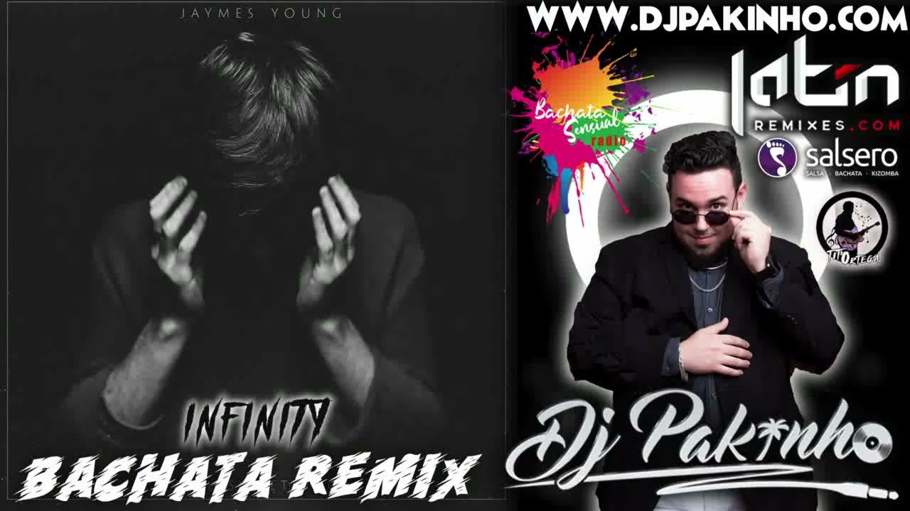 Infinity - Jaymes Young (Bachata Remix) DjPakinho 130BPM