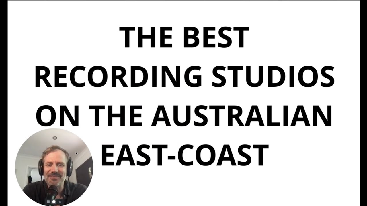 The Best Recording Studios On The East Coast Of Australia For 2023