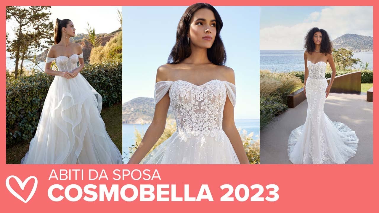 Abiti da Sposa - COSMOBELLA Collezione 2023