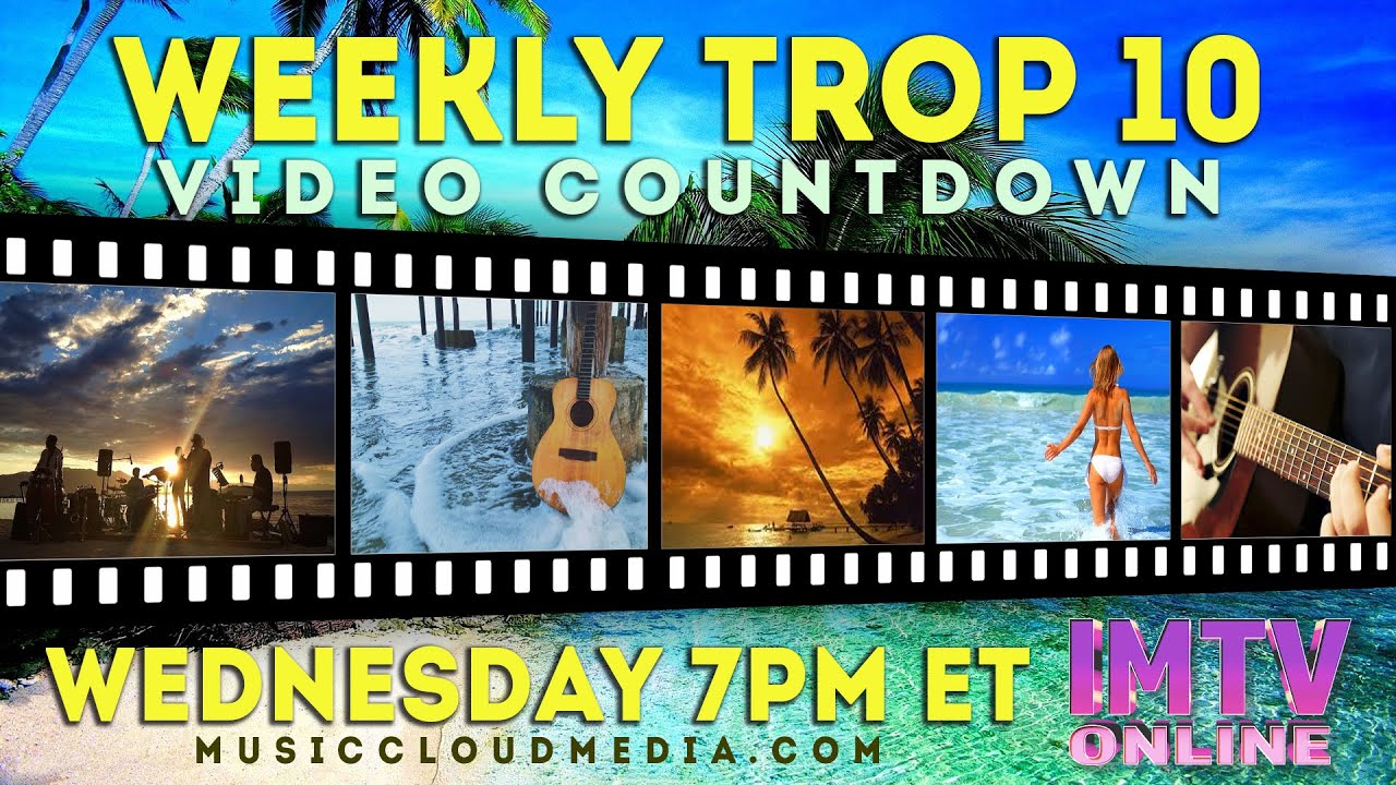 The Weekly Trop10 Video Countdown May 20th, 2020