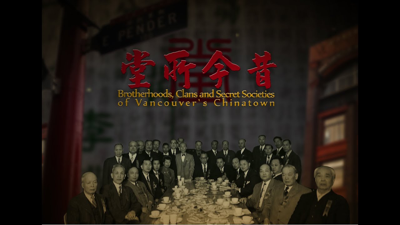 Brotherhoods, Clans, and Secret Societies of Vancouver's Chinatown