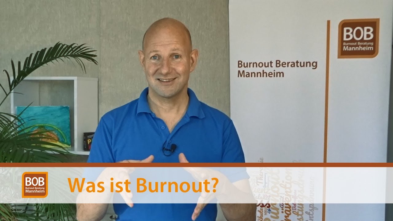 Was ist Burnout / Diagnose und Behandlung / Therapie / Unterschied zu Depression