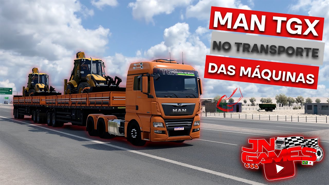 NO TRANSPORTE DOS MAQUINÁRIOS - MAN TGX BR NO RODOTREM GUERRA - EURO TRUCK SIMULATOR 2