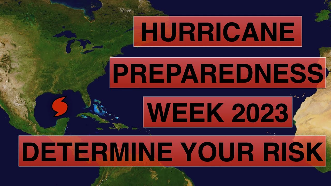 What are the Risks from a Hurricane? | Hurricane Preparedness Week 2023 Edition