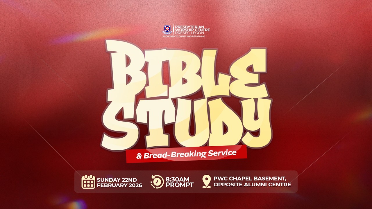PWC - BIBLE STUDY & BREAD-BREAKING SERVICE 22/02/26