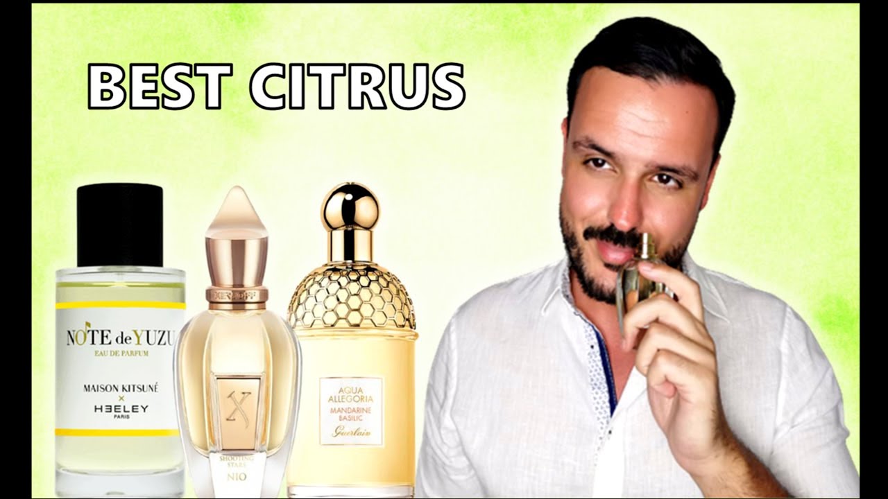 Top 10 Best Citrus Fragrances | Designer & Niche | Best Citrus To Try This Summer 2021