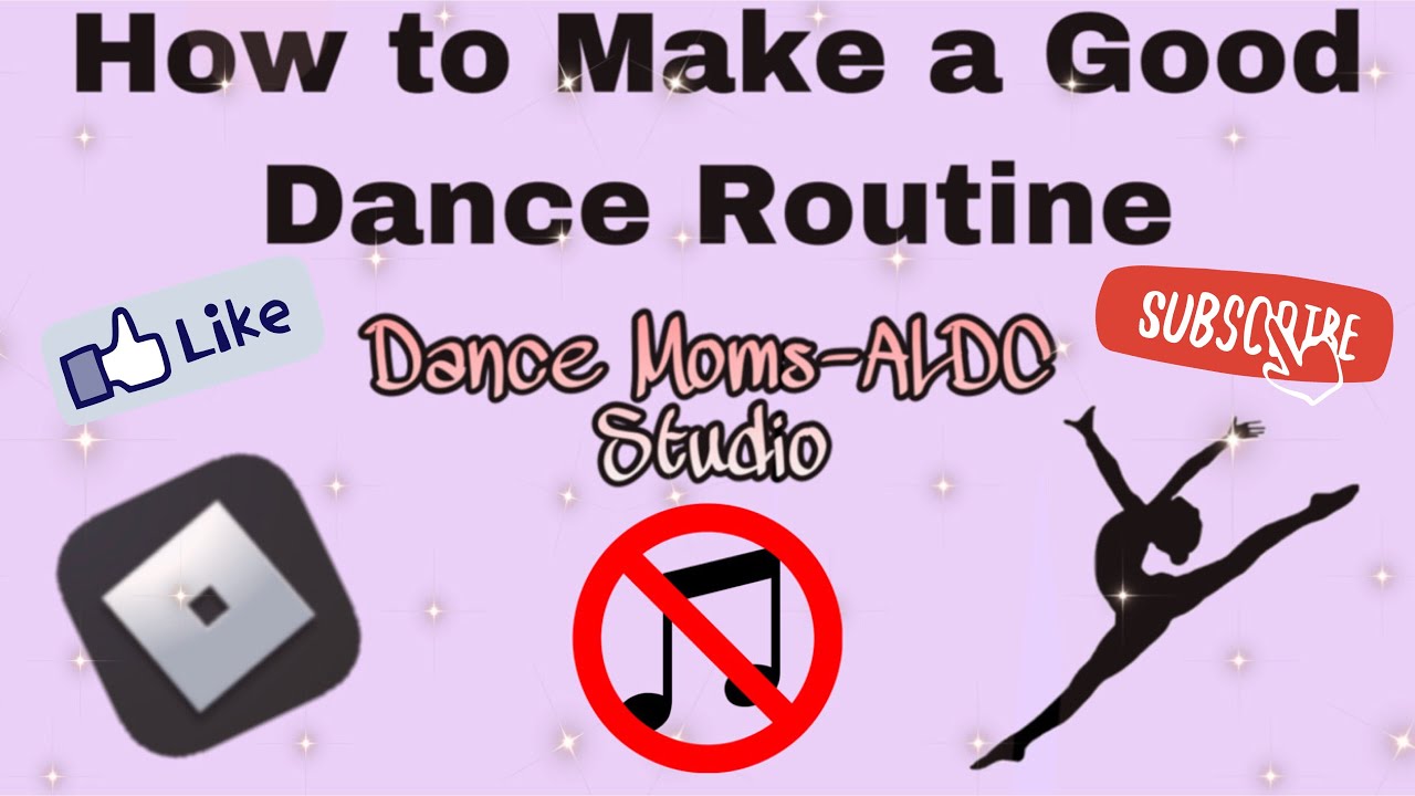 How to Make a Good Dance Routine|Dance Moms-ALDC Studio on Roblox