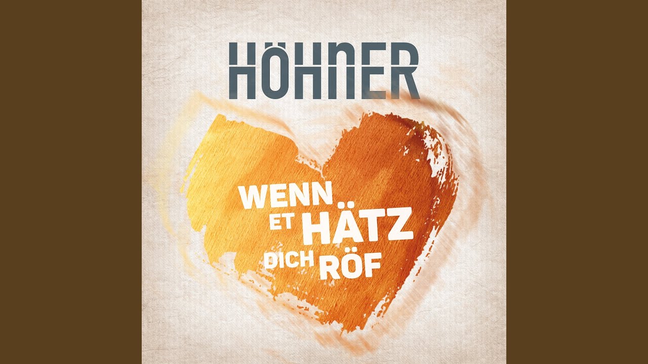 Wenn et Hätz dich röf
