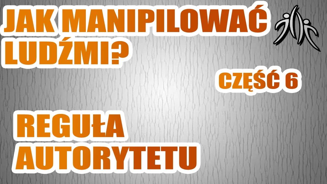 Techniki wywierania wpływu #6 - Reguła Autorytetu | RichZone