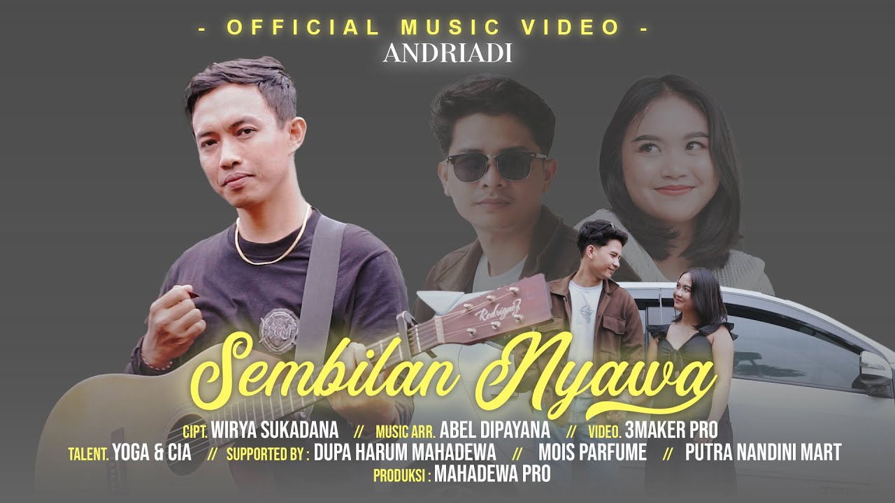 Maha Dewa Pro : SEMBILAN NYAWA - ANDRIADI ( Official Music Video )