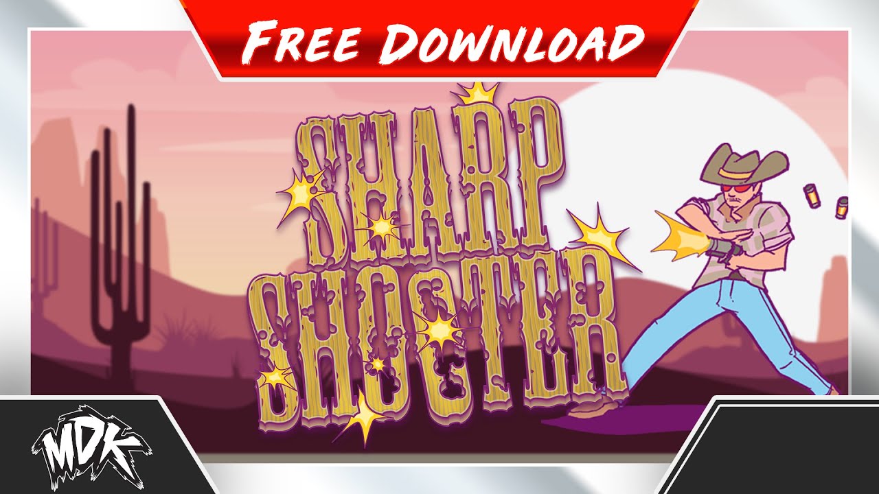 ♪ MDK - Sharpshooter [FREE DOWNLOAD] ♪