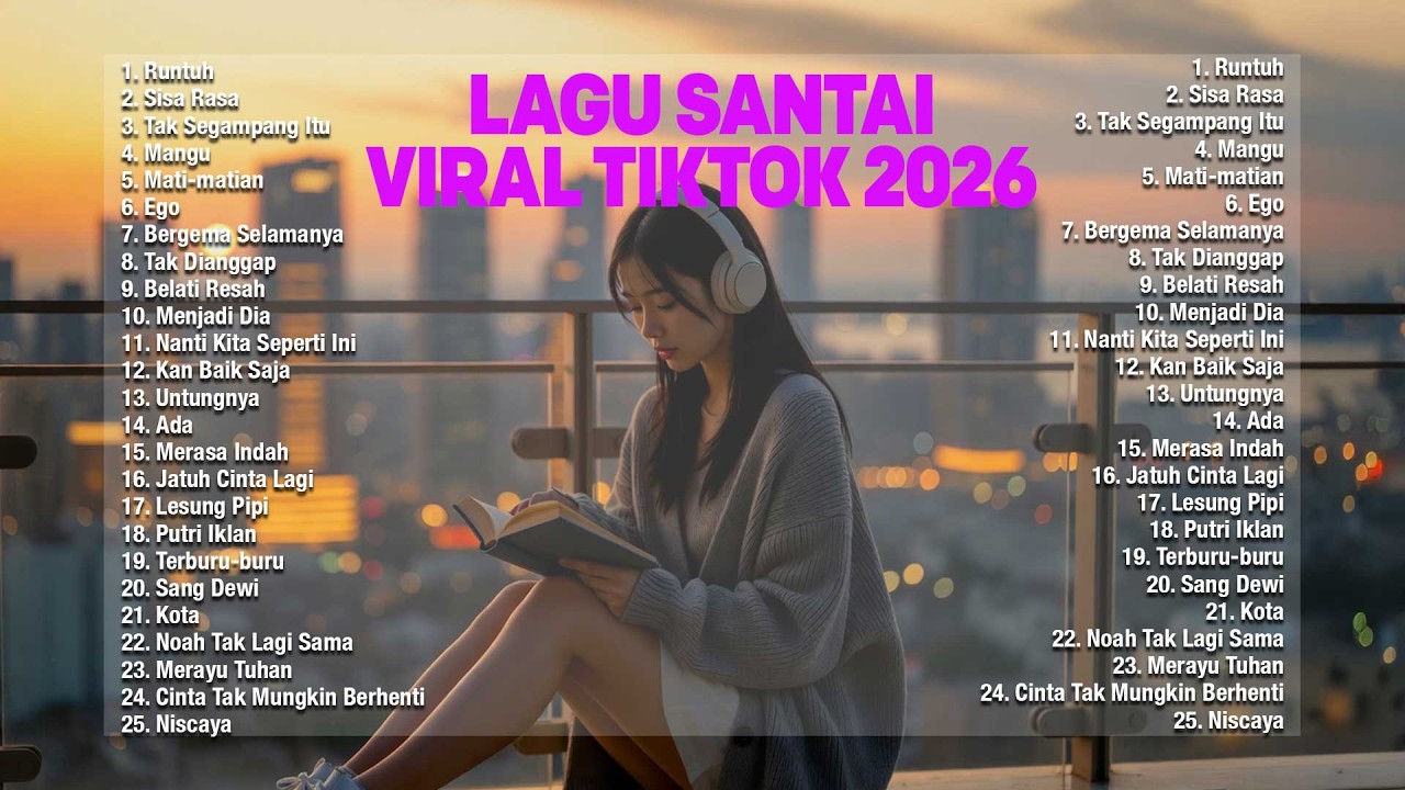 Lagu Santai Viral TikTok 2026 🍃 | Musik Adem Buat Kerja, Fokus & Chill Seharian 🤍🎧
