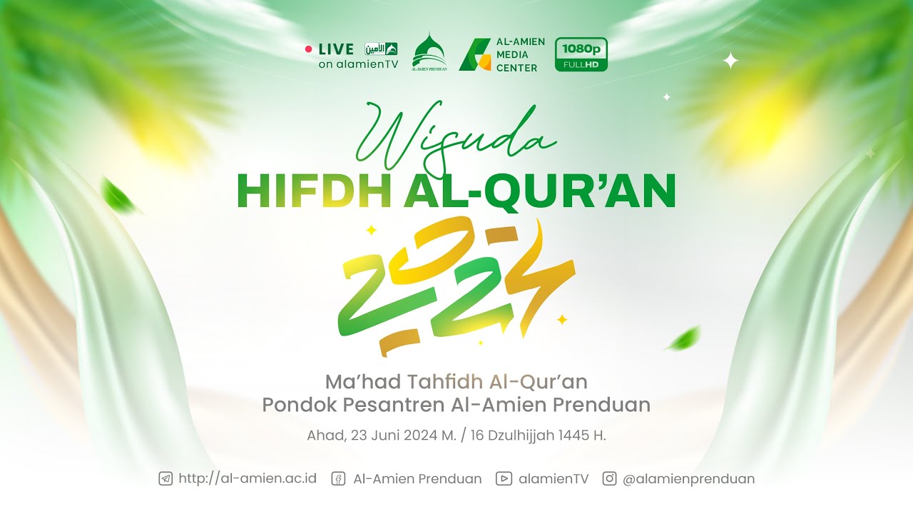 (LIVE) WISUDA HIFDH AL-QUR'AN DAN YUDISIUM SANTRI KELAS AKHIR ANGKATAN XXVIII