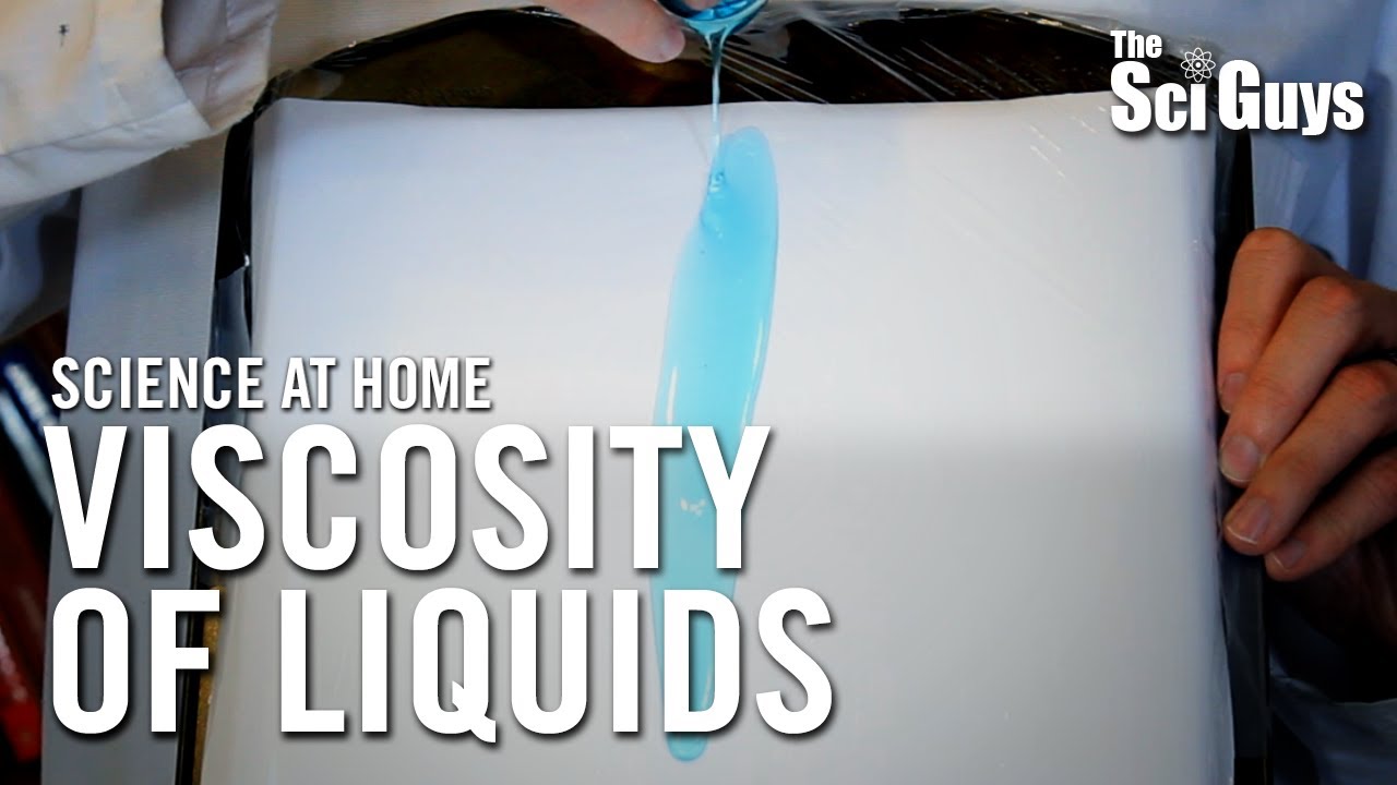 The Sci Guys: Science at Home - SE2 - EP7: Viscosity of Liquids