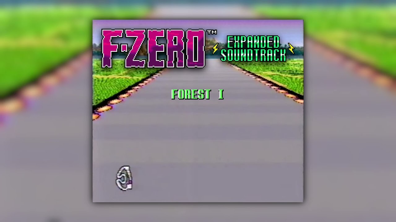 Forest I - F-Zero Expanded Soundtrack
