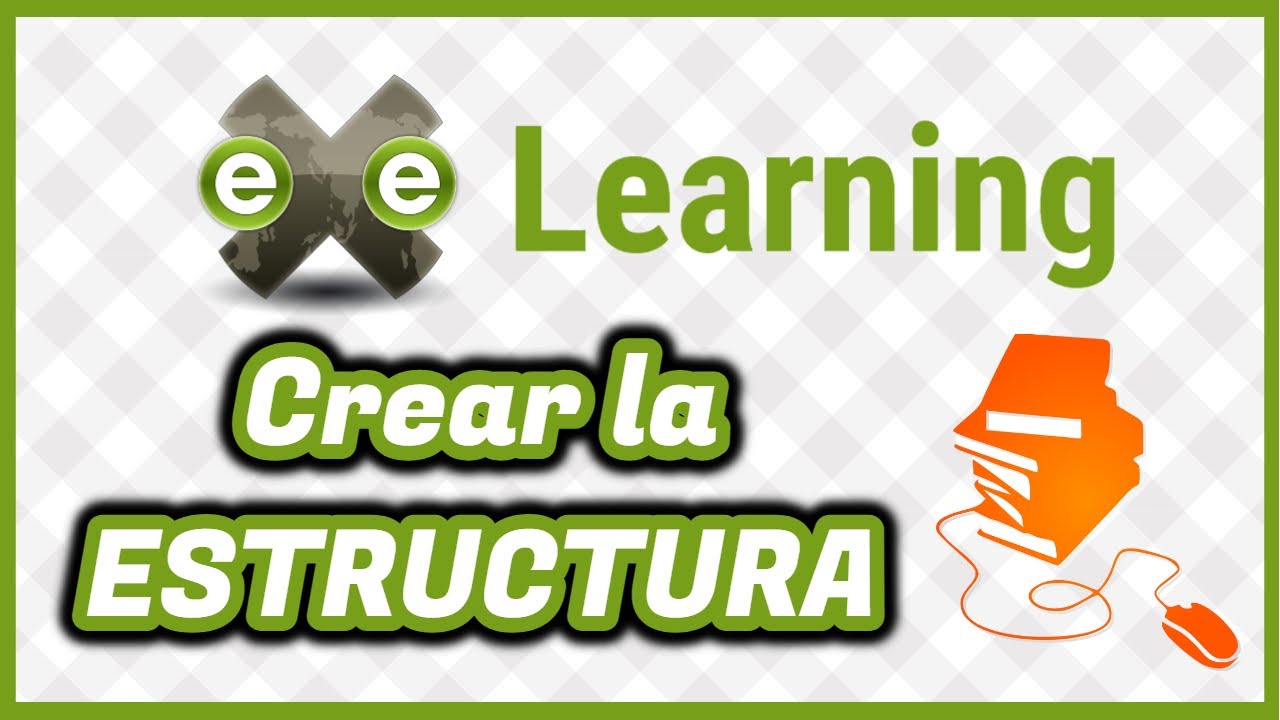 C&oacute;mo crear la ESTRUCTURA de p&aacute;ginas en EXELEARNING - Tutorial