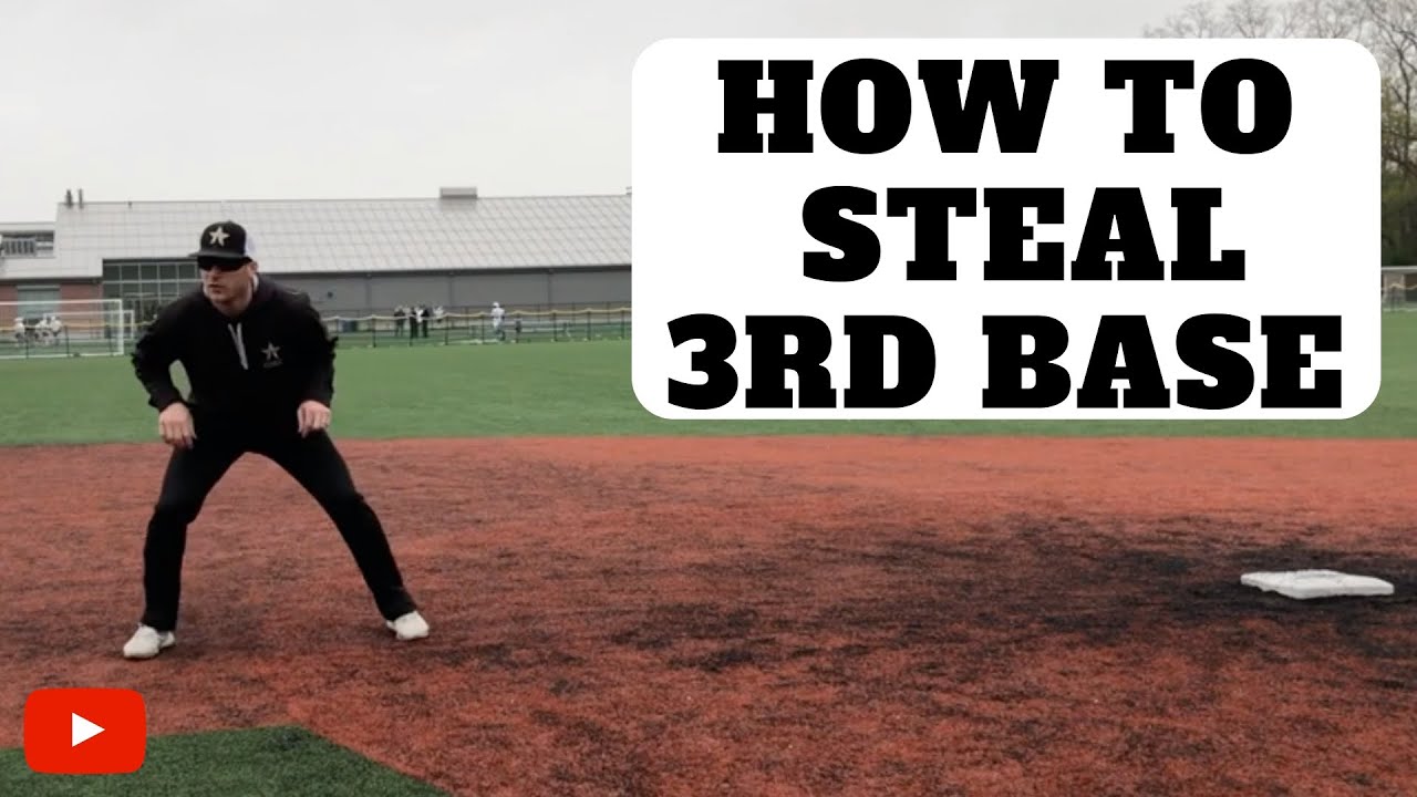 How To Steal 3rd Base