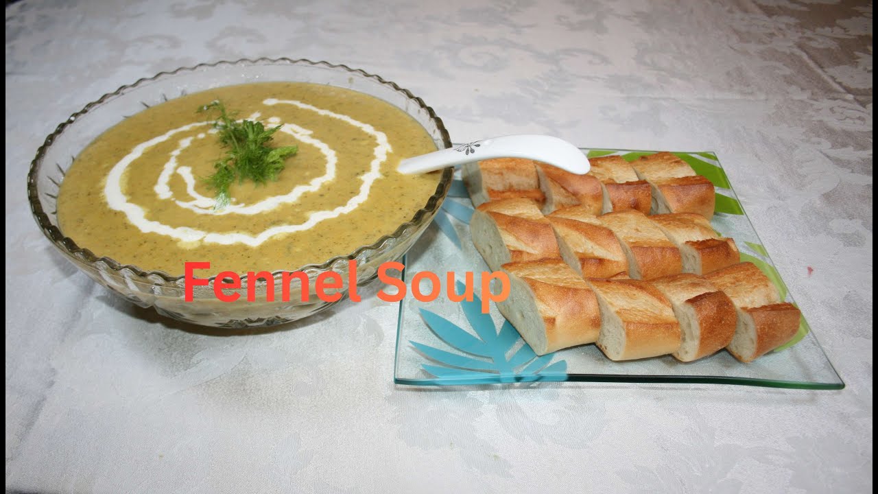 Fennel Bulb Soup  سوپ پیاز رازیانه