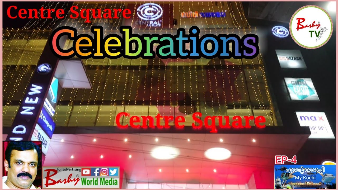സെന്റർ സ്ക്വയറിൽ അടിപൊളി വിഷ്വൽ ട്രീറ്റ്🎊🎉l Centre Square🔴l Kochi l Ente Kochi🌃l EP-4 l @BashyTV