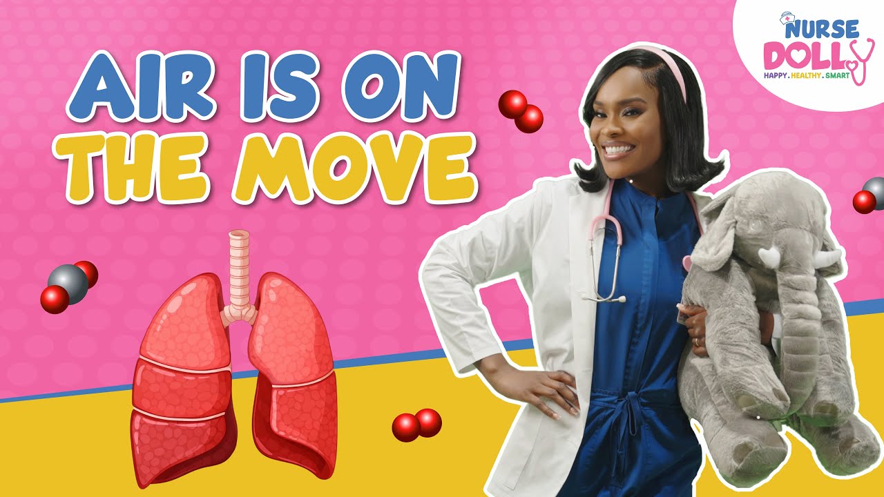 Air Is On The Move | Learning With A Real Nurse! | Nurse Dolly | Mini Med School For Kids
