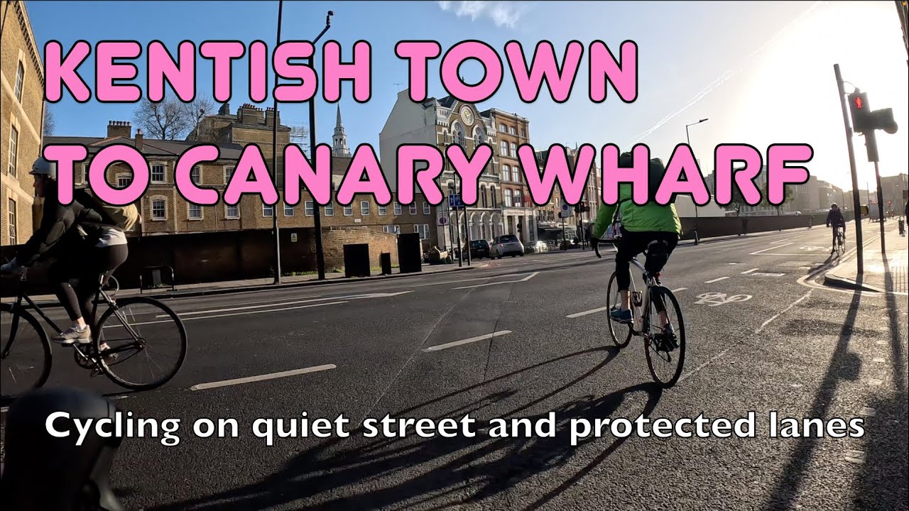 🚲 Cycling from Kentish Town to Canary Wharf traffic-free