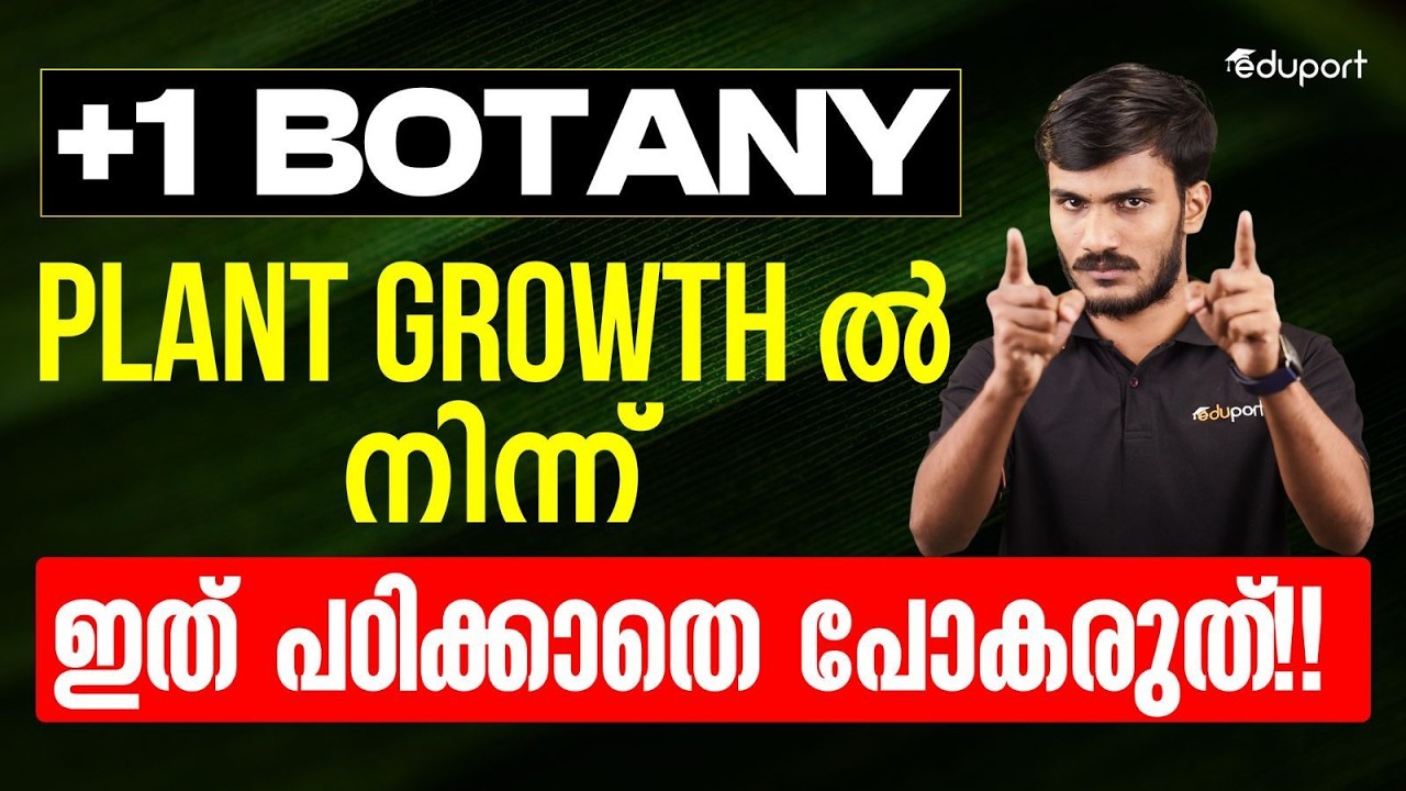 Everything from Plant Hormones | Plus One Botany | Eduport Plus One