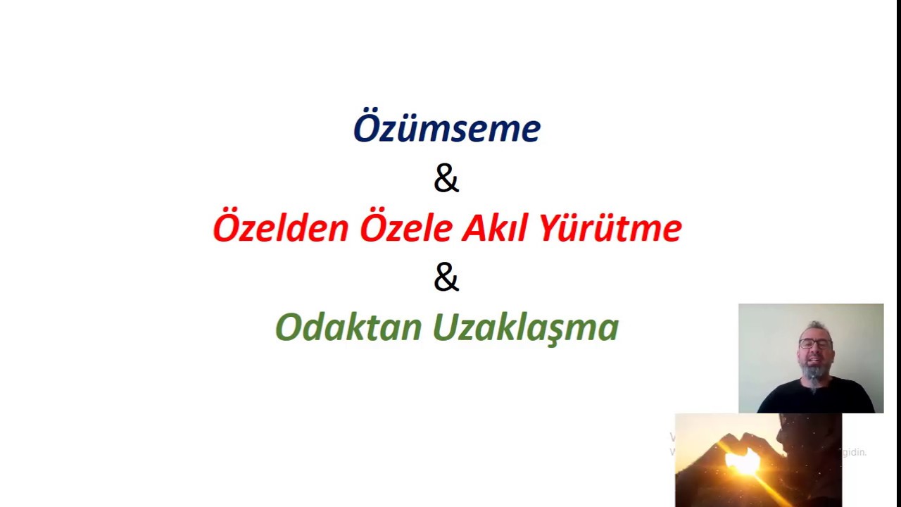 GP021 - Özelden Özele Akıl Yürütme Odaklanma Özümleme Nasıl Ayırt Edilir?