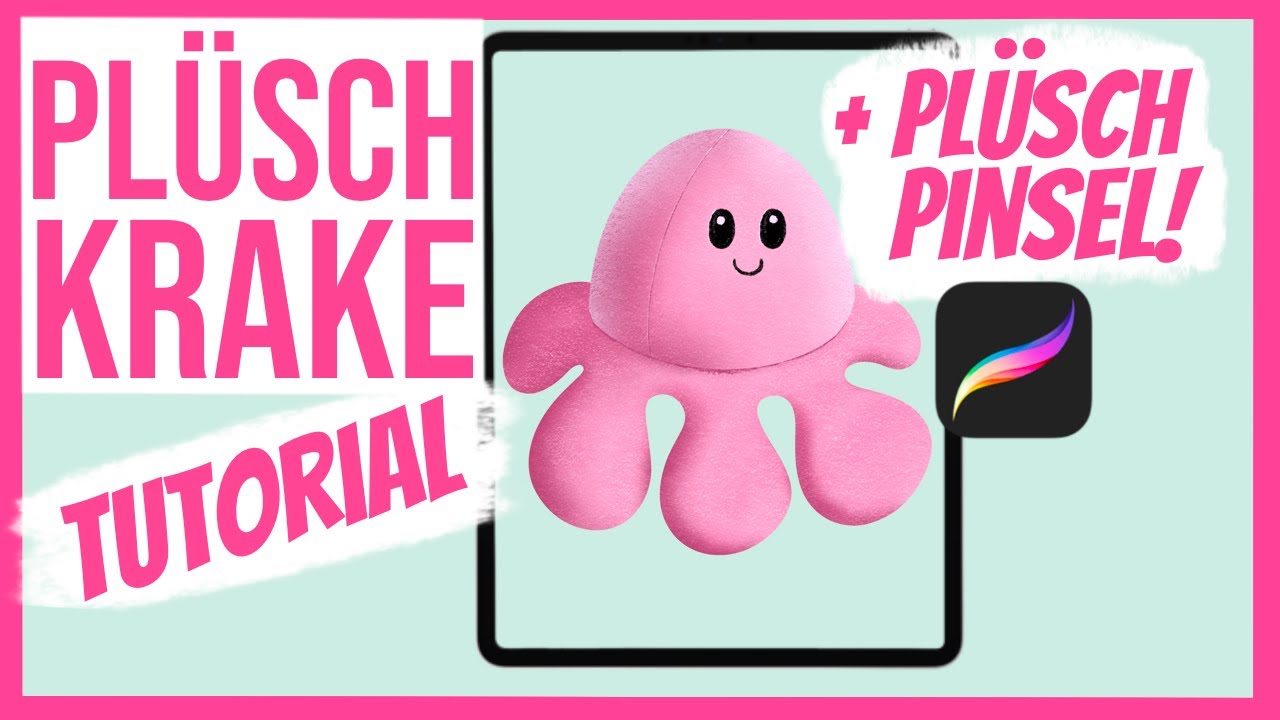 Procreate Tutorial Plüsch Krake 🐙😍 inkl. Pinsel! Schritt für Schritt- deutsch