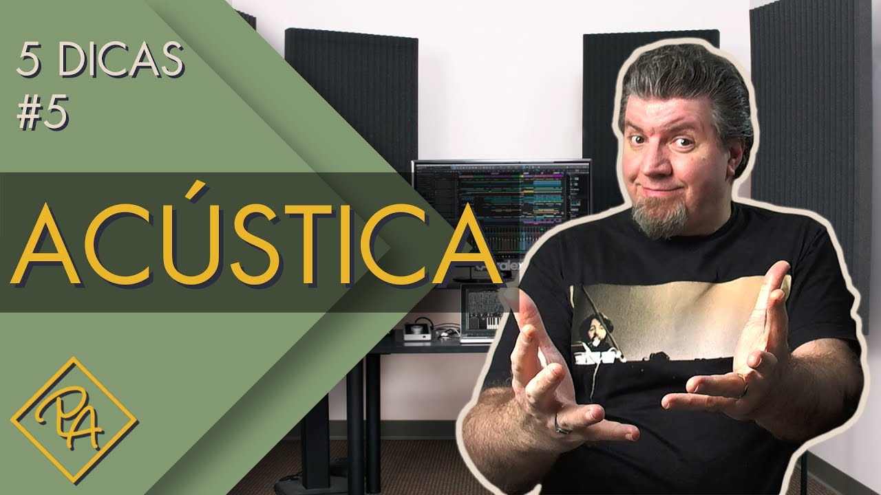 Acústica - 5 dicas (2018)