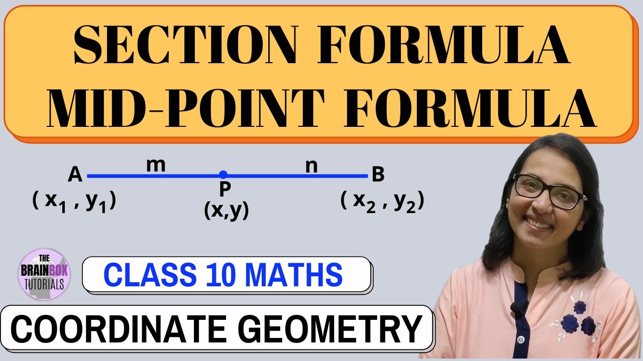 Section Formula ।। Mid-Point Formula ।। Coordinate Geometry ।। ICSE Class 10 ।। CBSE Class 10 Maths
