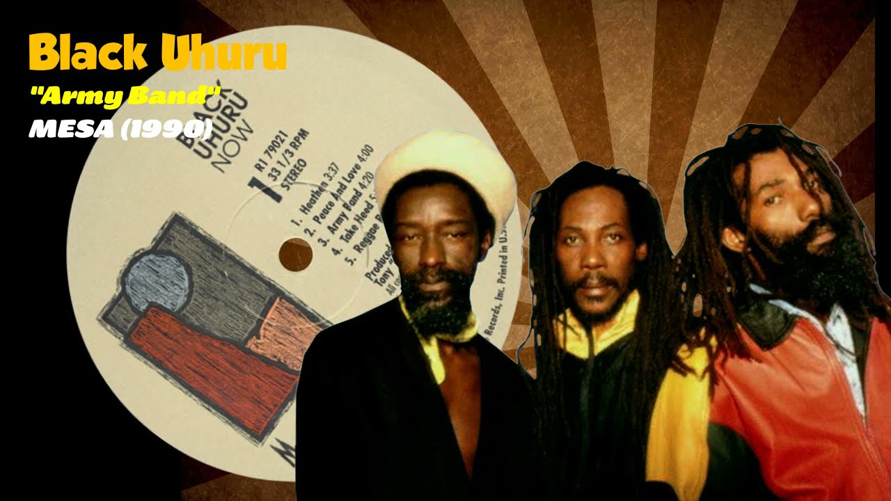 Black Uhuru - Army Band (Mesa Recordings) 1990