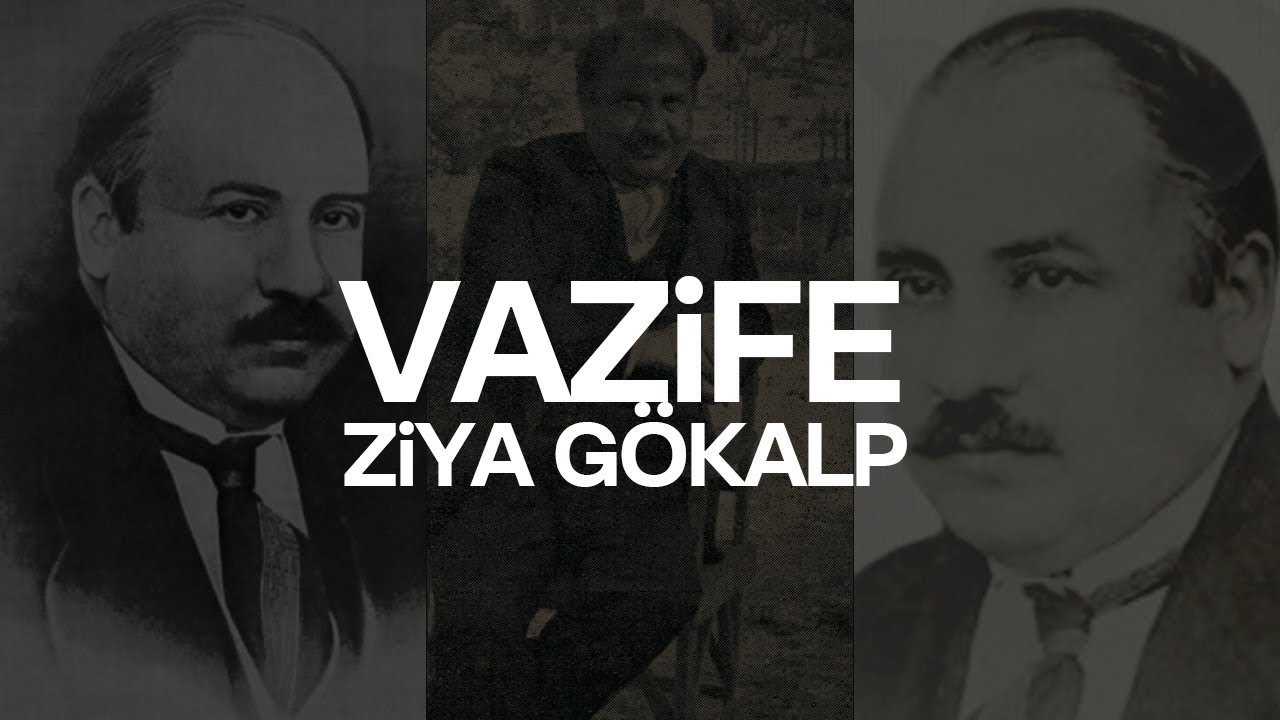 Vazife Şiiri - Ziya Gökalp (Kağan Çapar)