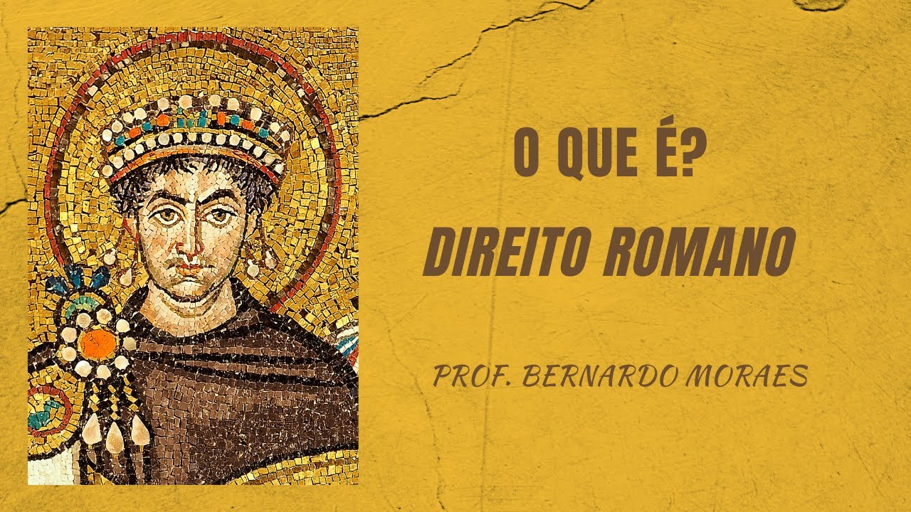 O que é o direito romano? - 3 - Marco final - Morte de Justiniano - Direito Romano Vulgar