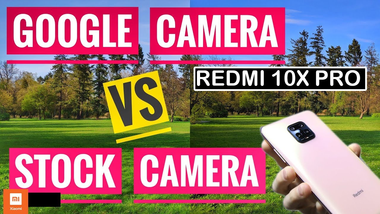 Redmi 10X Pro - Google Camera vs Stock Camera | Which One is Better?