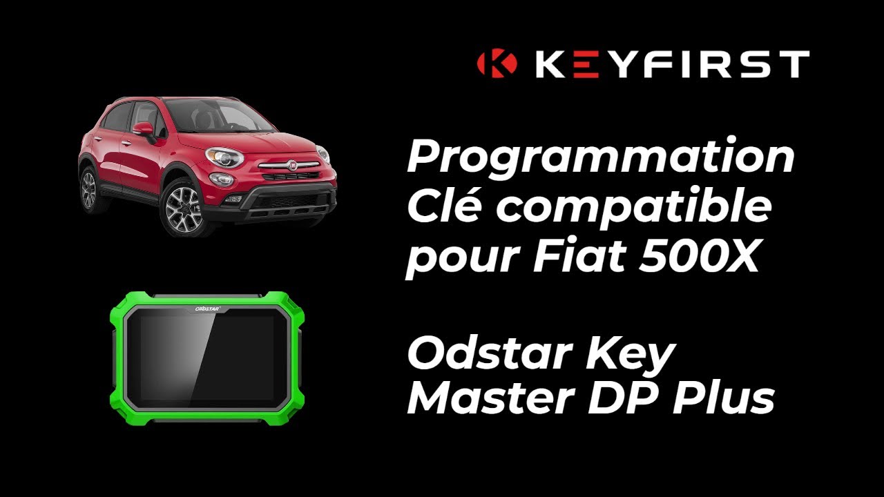 Programmation d'une clé Fiat 500X™️ de 2015 avec un Obdstar Key Master DP Plus - Keyfirst