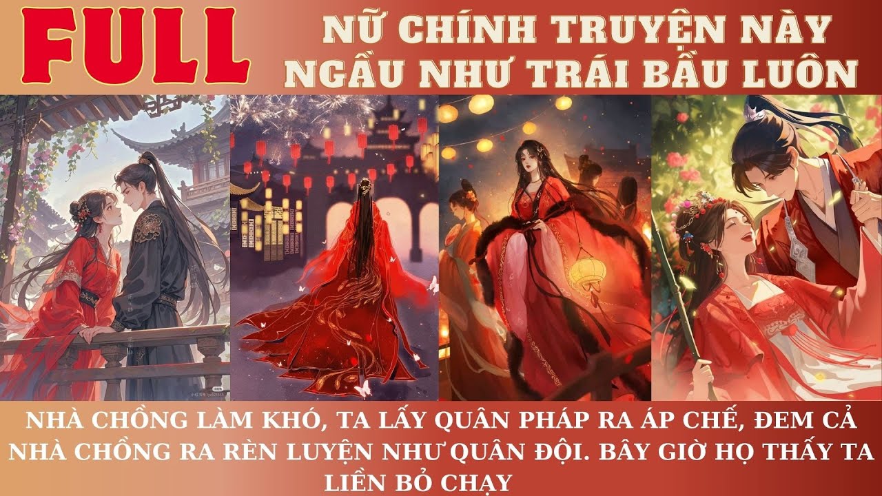 NHÀ CHỒNG GÂY KHÓ DỄ , TA LẤY QUÂN PHÁP RA ÁP CHẾ, ĐEM CẢ NHÀ CHỒNG RA RÈN LUYỆN NHƯ QUÂN ĐỘI