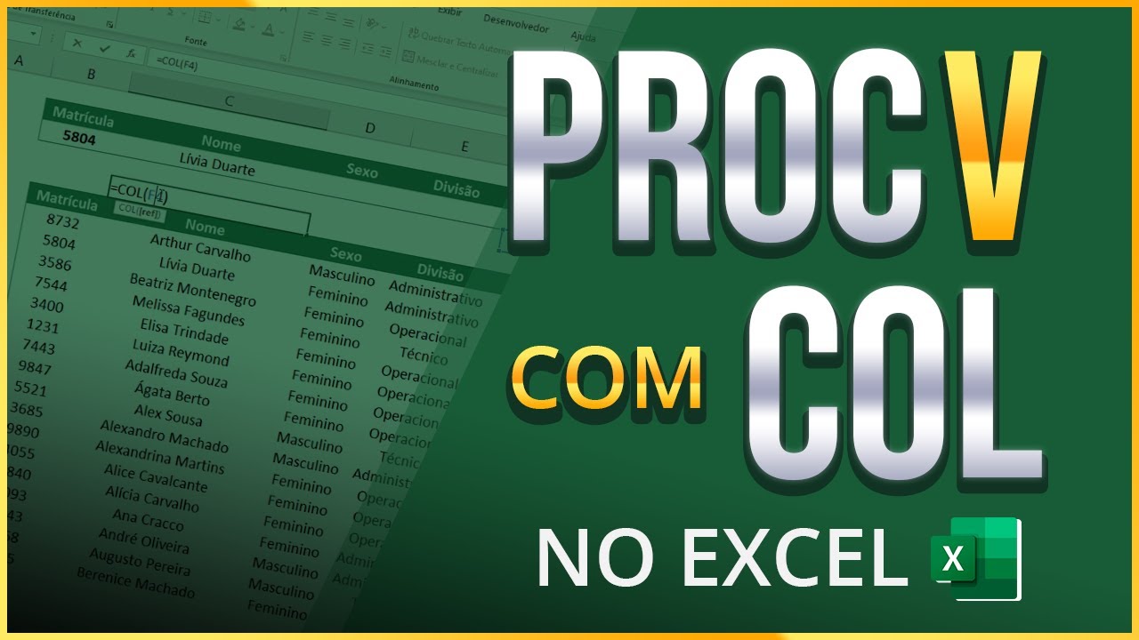 Aprenda Usar PROCV com COL no Excel, Economize Tempo e Aprimore suas Fórmulas (Macete de Excel)