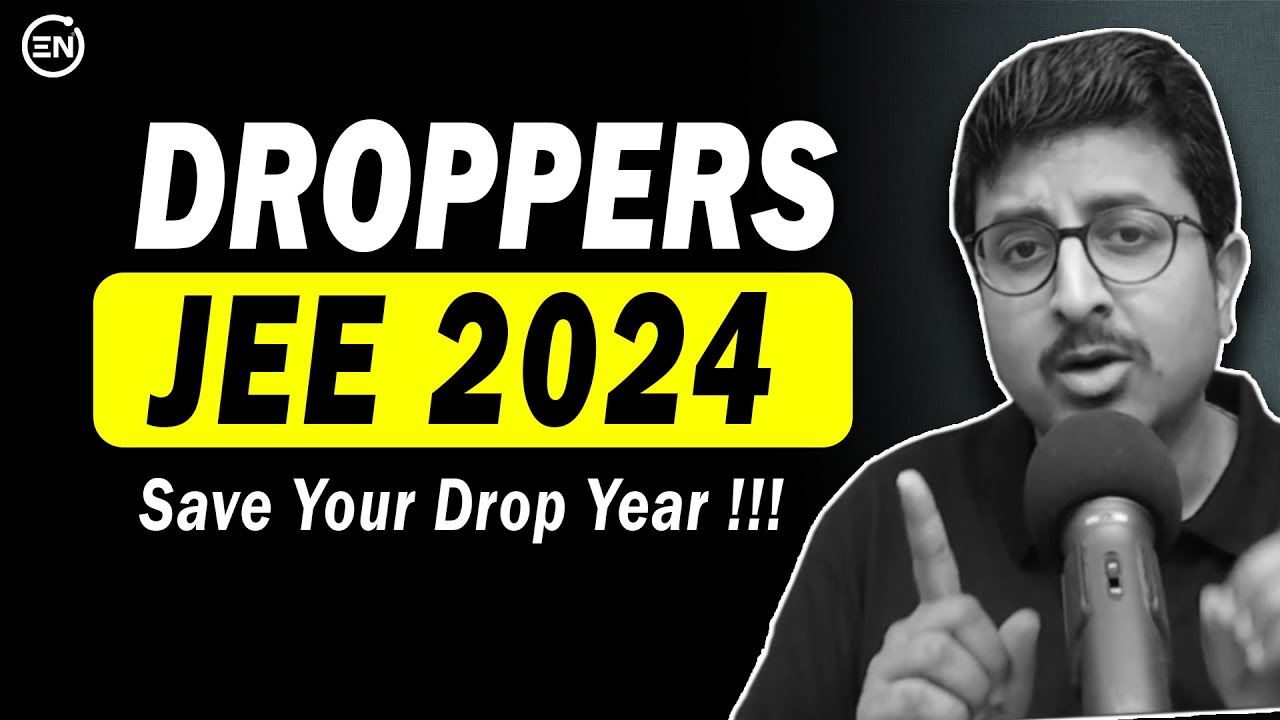 JEE 2024 - Save Your Drop Year | Eduniti | Mohit Sir #droppers