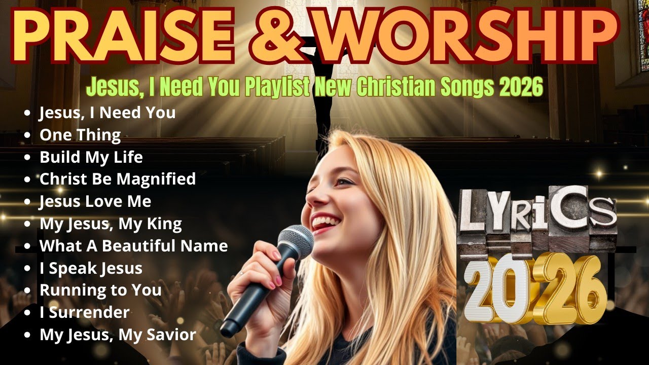 Jesus, I Need You || My Jesus, My Savior || The Musik || Best Christian Songs #praiseandworship 