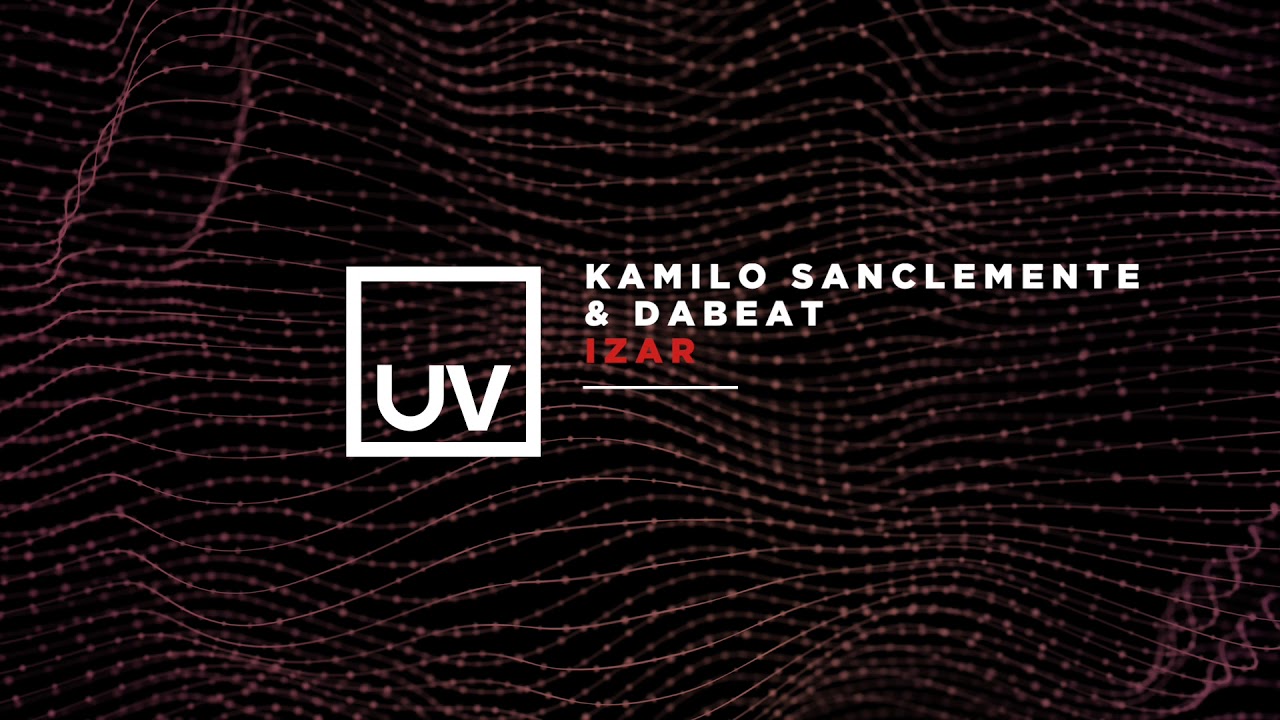 Kamilo Sanclemente & Dabeat - Izar
